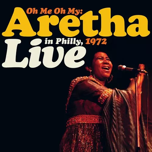OH ME OH MY: ARETHA LIVE IN PHILLY, 1972 (ORANGE & YELLOW VINYL LP