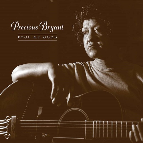 PRECIOUS BRYANT / プレシャス・ブライアント / FOOL ME GOOD (LP)