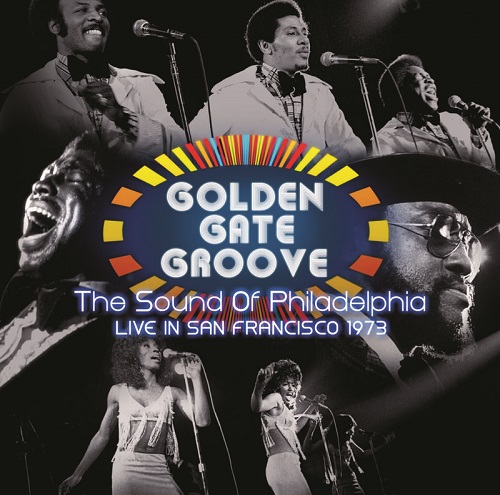 V.A.  / オムニバス / GOLDEN GATE GROOVE: THE SOUND OF PHILADELPHIA LIVE IN SAN FRANCISCO 1973 (2LP)