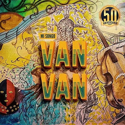 LOS VAN VAN / ロス・バン・バン / MI SONGO (50 ANIVERSARIO)