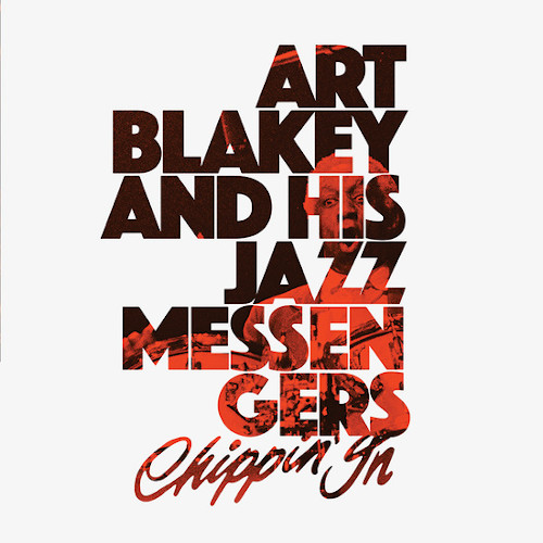 ART BLAKEY / アート・ブレイキー / Chippin In(2LP/180g)
