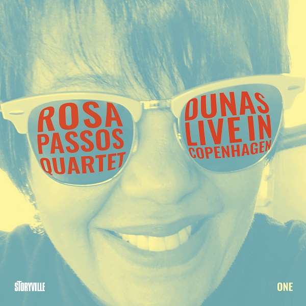 ROSA PASSOS / ホーザ・パッソス / DUNAS - LIVE IN COPENHAGEN