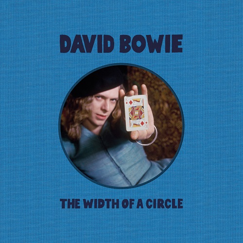 DAVID BOWIE / デヴィッド・ボウイ / THE WIDTH OF A CIRCLE (2CD)