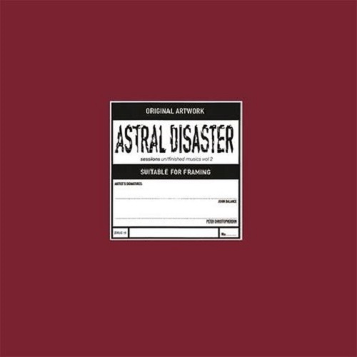 COIL / コイル / ASTRAL DISASTER SESSIONS UN/FINISHED MUSICS VOL. 2 (CD EDITION)