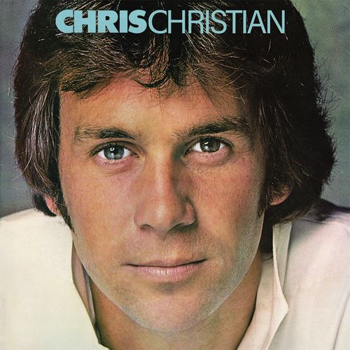 CHRIS CHRISTIAN / クリス・クリスチャン / CHRIS CHRISTIAN (I WANT YOU, I NEED YOU) (CD)