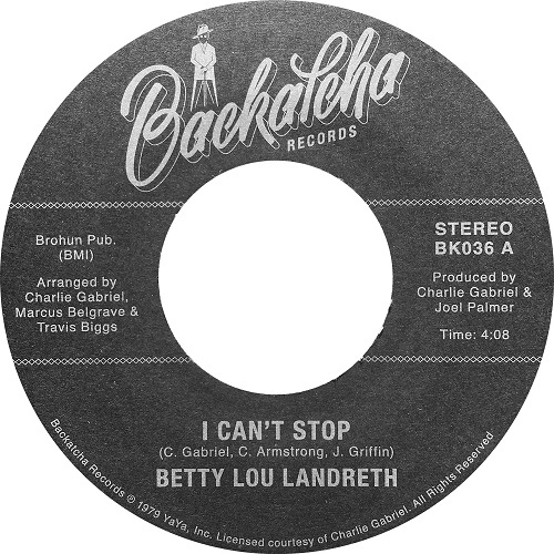 BETTY LOU LANDRETH / ベティ・ルー・ランドレス / I CAN'T STOP (VOCAL) / I CAN'T STOP (INSTRUMENTAL) (7")