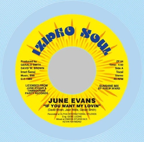 JUNE EVANS / ジューン・エヴァンス / IF YOU WANT MY LOVIN / HARDLY NEED TO SAY (7" SKY BLUE VINYL)