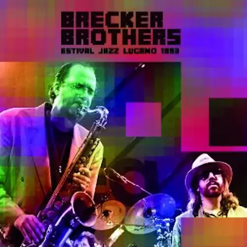 BRECKER BROTHERS / ブレッカー・ブラザーズ / Estival Jazz Lugano 1993