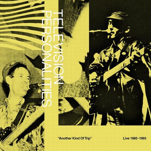 TELEVISION PERSONALITIES / テレヴィジョン・パーソナリティーズ / ANOTHER KIND OF TRIP [2LP]RSD_DROPS_2021_0612