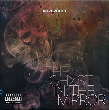 ROZEWOOD / THE GHXST IN THE MIRROR "LP" (OBI)