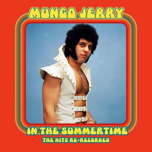 MUNGO JERRY / マンゴ・ジェリー / IN THE SUMMERTIME:THE HITS RE-RECORDED(CDR)