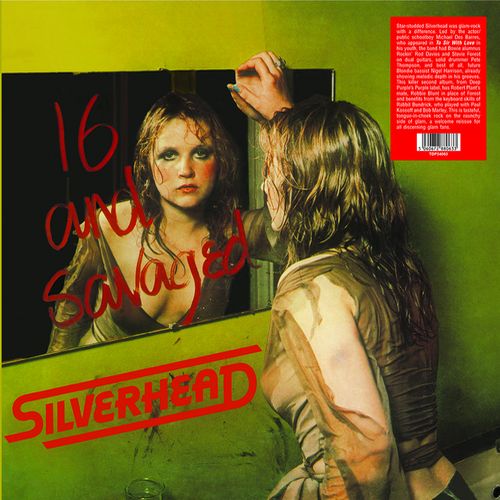 SILVERHEAD / シルヴァーヘッド / 16 AND SAVAGED (LP)