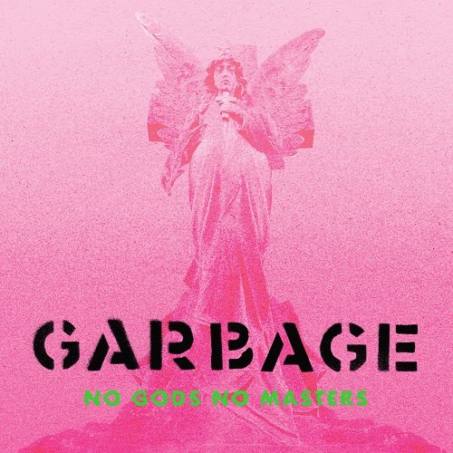 GARBAGE / ガービッジ / NO GODS NO MASTERS (CD)