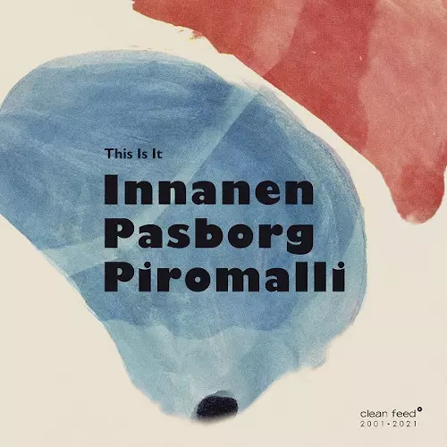 INNANEN / PASBORG / PIROMALLI / This Is It