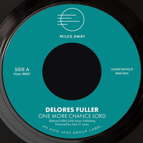 DELORES FULLER / ONE MORE CHANCE LORD / MY GREATEST DESIRE (7")