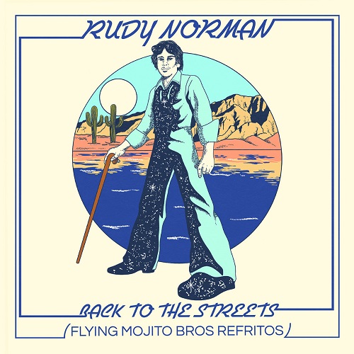 RUDY NORMAN AND FLYING MOJITO BROS / BACK TO THE STREETS (FLYING MOJITO BROS REFRITOS)  (12")