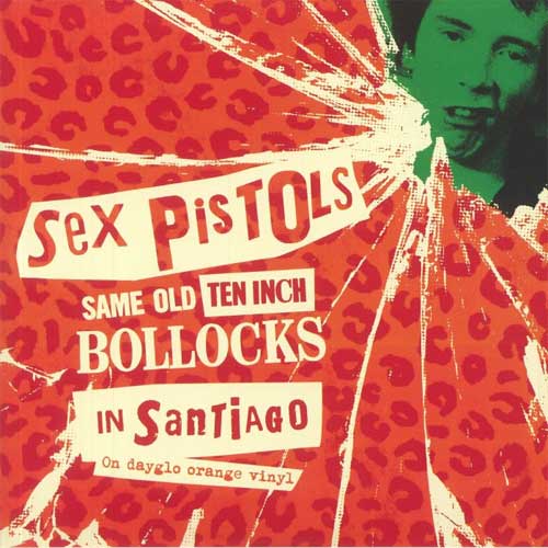 SEX PISTOLS / セックス・ピストルズ / SAME OLD TEN INCH BOLLOCKS IN SANTIAGO (10"*2)
