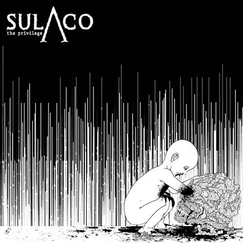 SULACO / THE PRIVILEGE