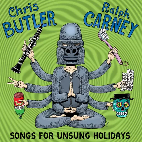 CHRIS BUTLER & RALPH CARNEY / SONGS FOR UNSUNG HOLIODAYS