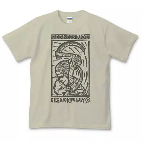 OLEDICKFOGGY / REDNECK RIOT T-Shirts Sand L