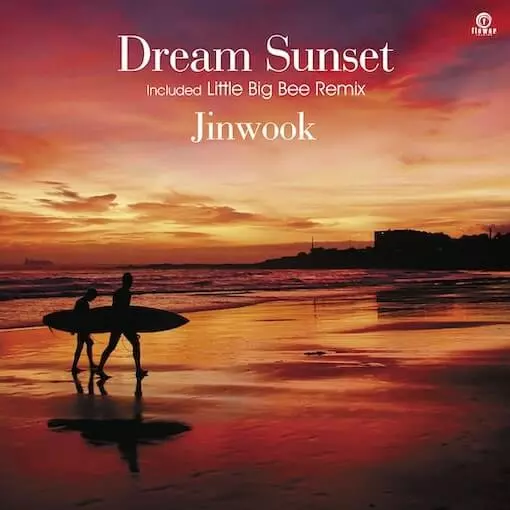 JINWOOK / DREAM SUNSET (DJ JINWOOK & PARK SEUNG BIN)