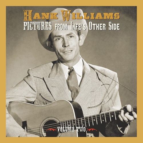 HANK WILLIAMS / ハンク・ウィリアムズ / PICTURES FROM LIFE'S OTHER SIDE VOL.2