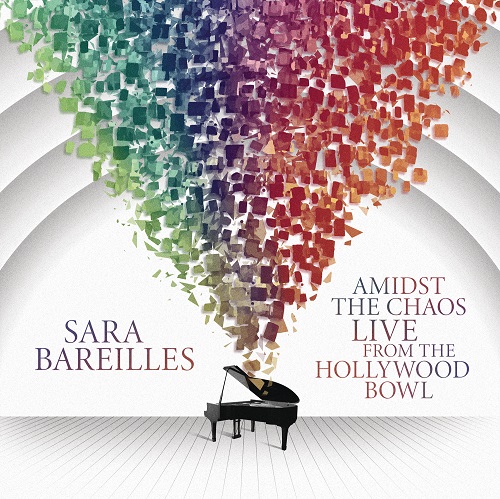 SARA BAREILLES / AMIDST THE CHAOS: LIVE FROM THE HOLLYWOOD BOWL (VINYL)