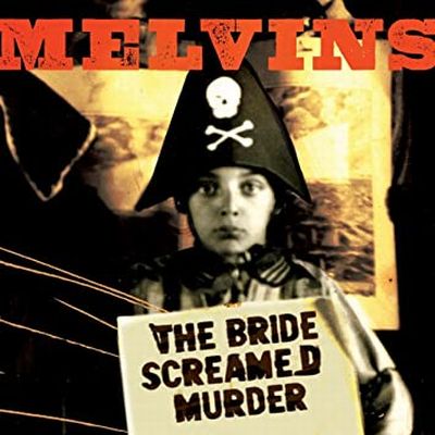 MELVINS / メルヴィンズ / BRIDE SCREAMED MURDER(COLOR VINYL)
