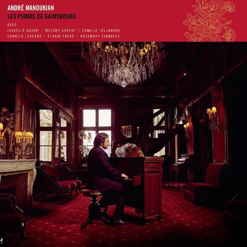ANDRE MANOUKIAN / Les Pianos De Gainsbourg