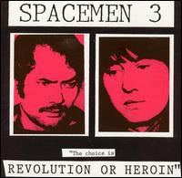 SPACEMEN 3 / スペースメン3 / REVOLUTION OR HEROIN