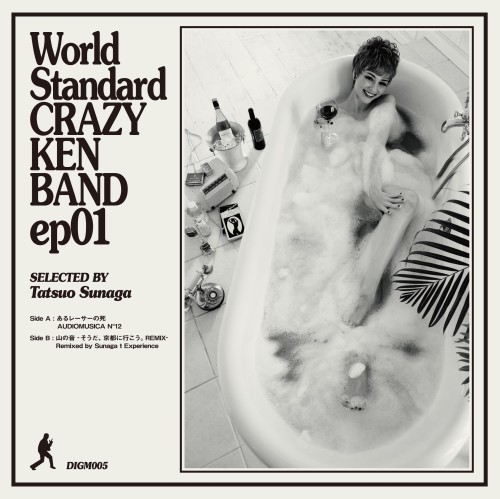 CRAZY KEN BAND / クレイジーケンバンド / World Standard CRAZY KEN BAND ep01 selected by Tatsuo Sunaga