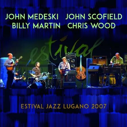 MEDESKI MARTIN & WOOD / メデスキ・マーティン&ウッド / Estival Jazz Lugano 2007