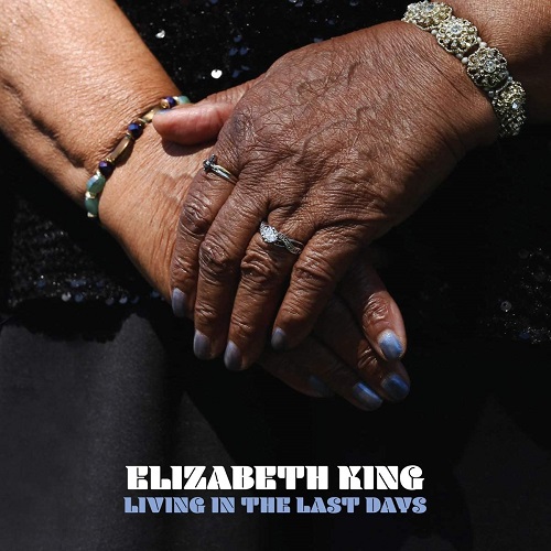ELIZABETH KING / LIVING IN THE LAST DAYS (LP)