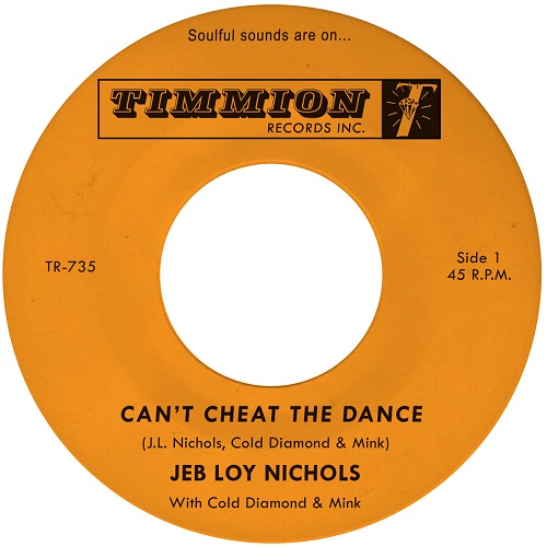JEB LOY NICHOLS / ジェブ・ロイ・ニコルズ / CAN'T CHEAT THE DANCE / WE GOTTA WORK ON IT (7")