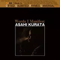 ASAHI KURATA / アサヒクラタ / WORDS I MANIFEST