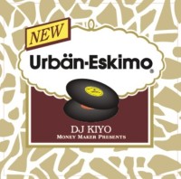 DJ KIYO / URBAN ESKIMO