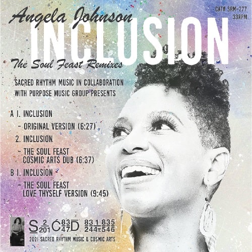 ANGELA JOHNSON / アンジェラ・ジョンソン / INCLUSION (THE SOUL FEAST REMIXES BY JOAQUIN JOE CLAUSSELL AND BRIAN BACCHUS)