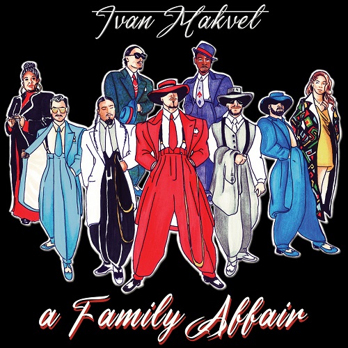 IVAN MAKVEL / A FAMILY AFFAIR (LP)