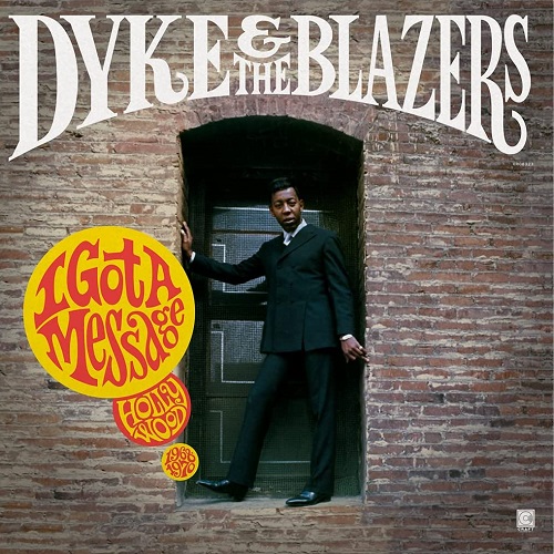 DYKE & THE BLAZERS / ダイク & ザ・ブレイザーズ / I GOT A MESSAGE : HOLLYWOOD 1968 - 1970 (2LP)