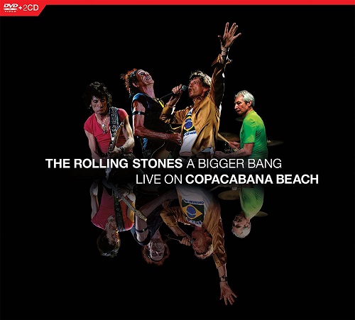 ROLLING STONES / ローリング・ストーンズ / A BIGGER BANG LIVE ON COPACABANA BEACH (DVD+2CD)
