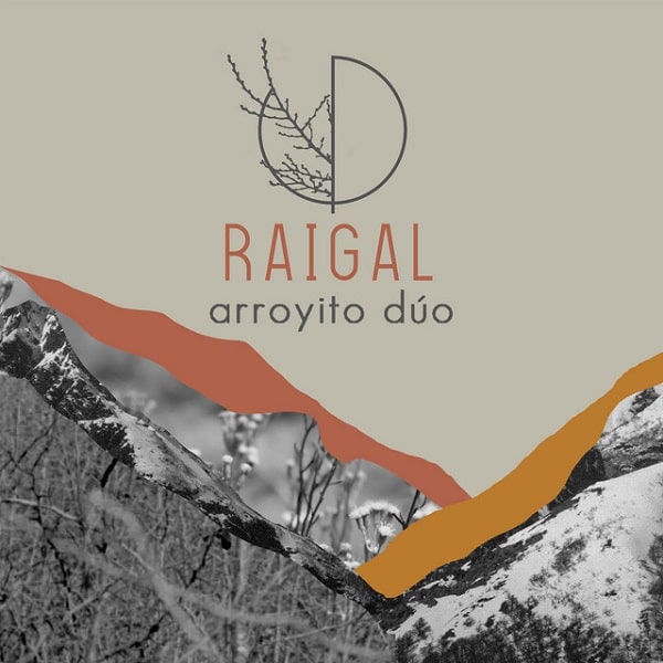 ARROYITO DUO / アロシート・デュオ / RAIGAL