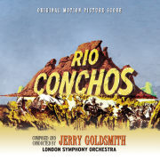 JERRY GOLDSMITH / ジェリー・ゴールドスミス / RIO CONCHOS / THE ARTIST WHO DID NOT WANT TO PAINT (Remastered Re-recording)