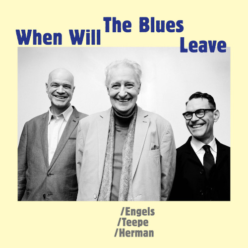 JOHN ENGELS / ジョン・エンゲルス / When Will The Blues Leave