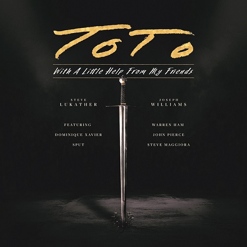 TOTO / トト / WITH A LITTLE HELP FROM MY FRIENDS (CD+BLU-RAY )