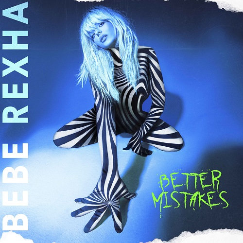 BEBE REXHA / ビービー・レクサ / BETTER MISTAKES (CD)