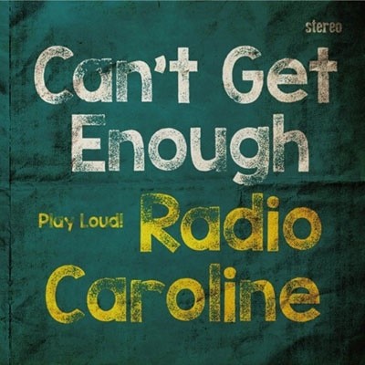 Radio Caroline / Can't Get Enough / Silly Thing