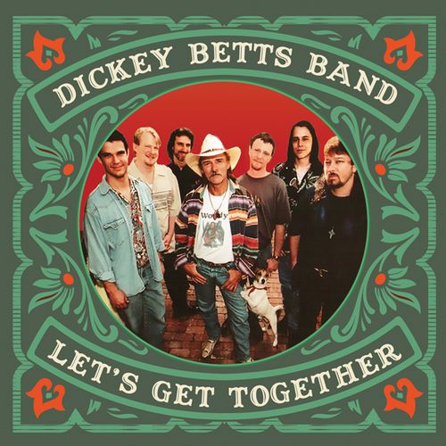 DICKEY BETTS / ディッキー・ベッツ / LET'S GET TOGETHER (2LP)