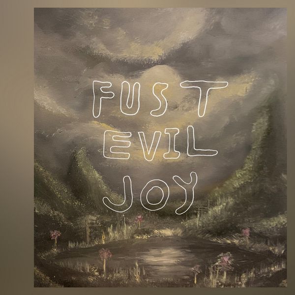 FUST / EVIL JOY (CD)