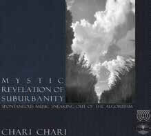 CHARI CHARI / チャリ・チャリ / MYSTIC REVELATION OF SUBURBANITY