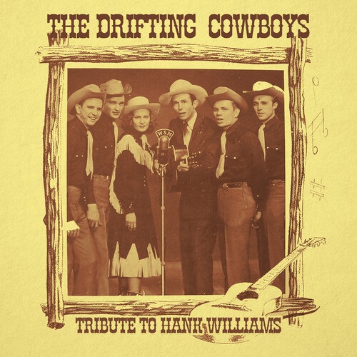 DRIFTING COWBOYS / TRIBUTE TO HANK WILLIAMS(CDR)